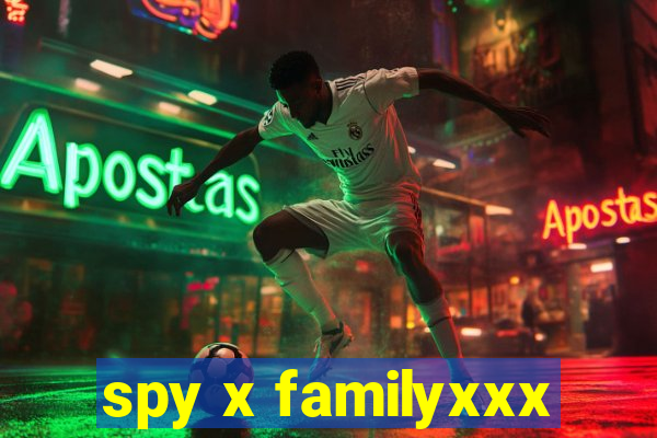 spy x familyxxx
